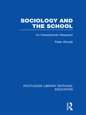 cover image of Sociology and the School (RLE Edu L)